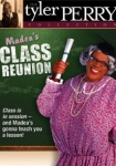 Madea's Class Reunion