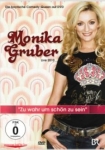 Monika Gruber Live 2010 - Zu wahr um schön zu sein