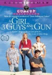 A Girl, Three Guys, and a Gun