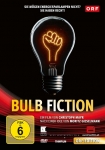 Bulb Fiction: Die Lüge von der Energiesparlampe