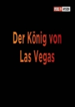 Der König von Las Vegas