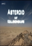 Asteroid auf Kollisionskurs