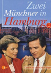 Zwei Münchner in Hamburg