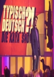 Typisch deutsch?! Die Kaya-Show