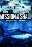Mission of the Shark The Saga of the USS Indianapolis