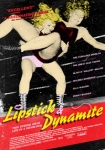 Lipstick & Dynamite Piss & Vinegar The First Ladies of Wrestling