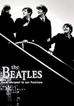 The Beatles From Liverpool to San Francisco