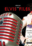 The Elvis Files