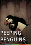 Peeping Penguins