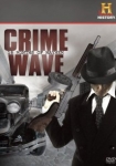Crime Wave 18 Months of Mayhem