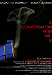 A Conversation with Mr D