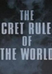 The Secret Rulers of the World The Bilderberg Group