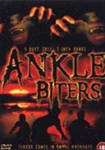 Ankle Biters