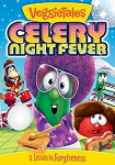 VeggieTales: Celery Night Fever
