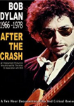 Bob Dylan After the Crash 1966-1978
