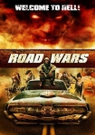Road Wars - Willkommen in der Hölle