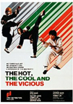 The Hot, the Cool and the Vicious